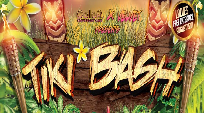 【六本木 ： ColoR 8/15 金曜日 】ColoR.×VELVET Presents TIKI BASH!!！週末超人気イベント！クーポン利用で女性無料参加OKクラブイベント