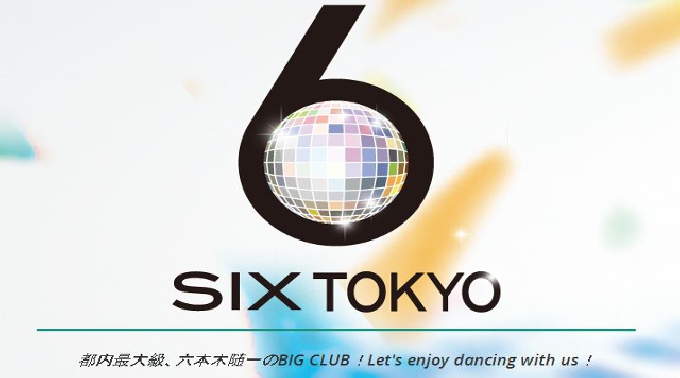 2014-5-3(日)　CLUB SIX TOKYO　 都内最大級、六本木随一のBIG CLUB“SIX TOKYO”★週末は大盛り上がり！更に…クーポン利用でお得に参加できます。